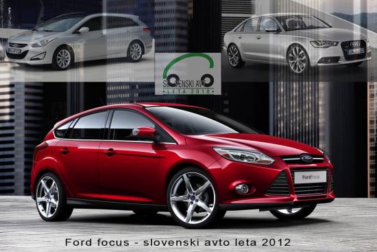 Slovenski avto leta 2012 je ford focus!